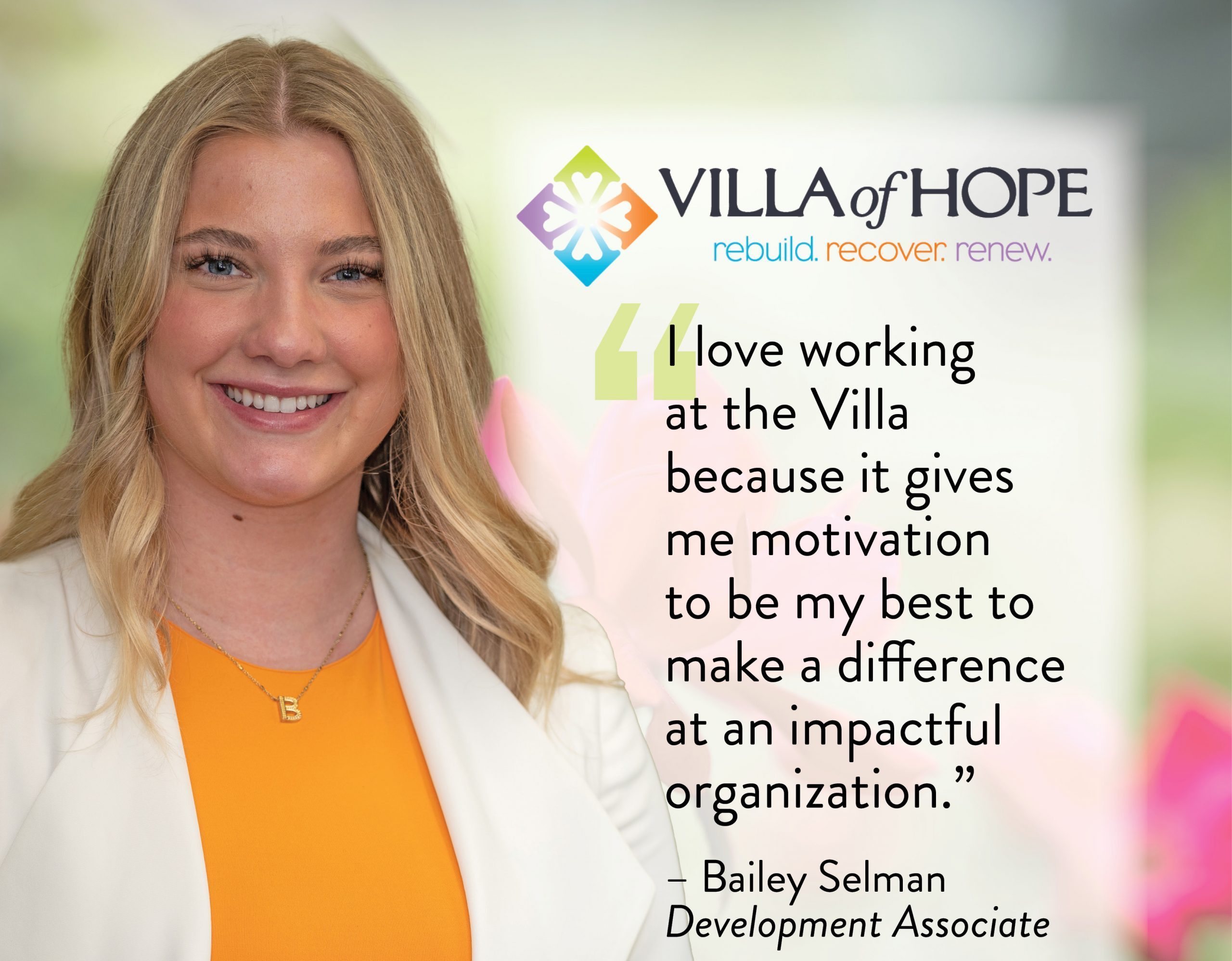 Staff Spotlight Bailey Selman Villa of Hope